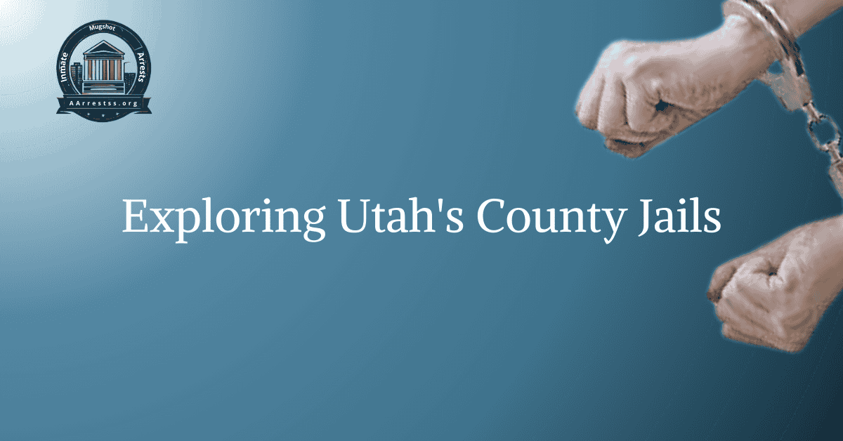 Exploring Utah's County Jails