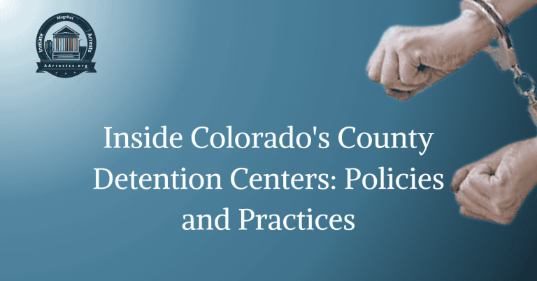 Inside Colorado's County Detention Centers: Policies and Practices